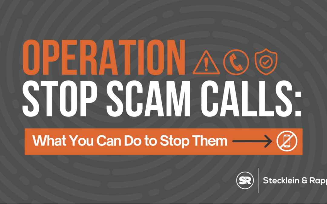 Operation Stop Scam Calls: What You Can Do to Stop Them
